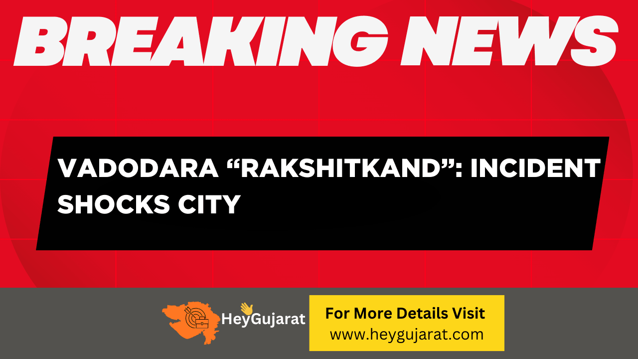 Vadodara Incident Shocks City